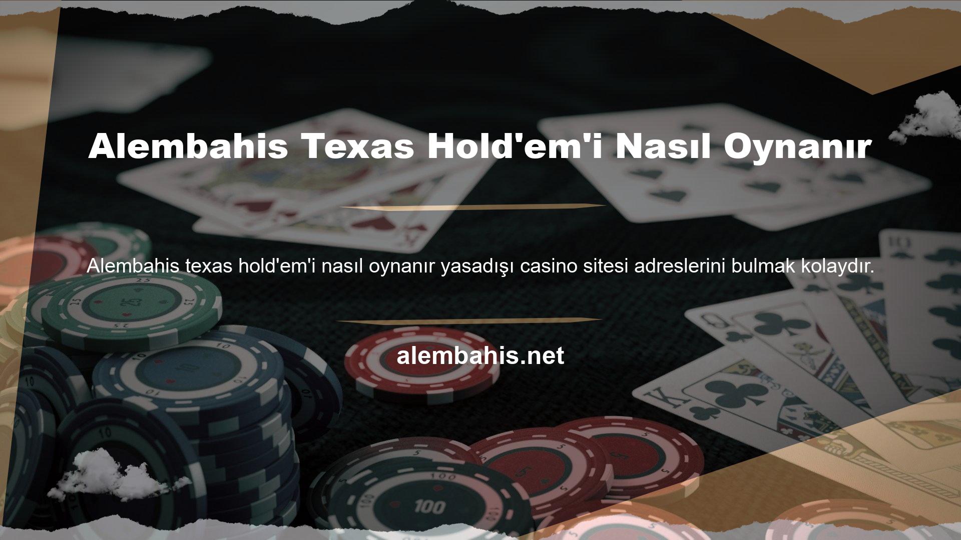 Alembahis ile Texas Hold'em nasıl oynanır, yeni giriş adresiniz hala sitemizde! Artık Alembahis giriş adresinizi kullanarak sitemize kolayca giriş yapabilirsiniz